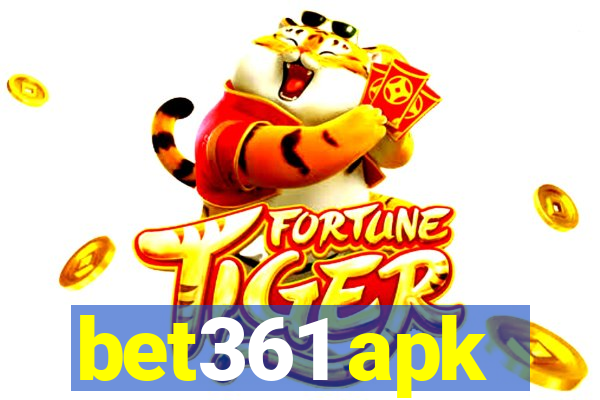 bet361 apk